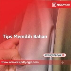 Tips Memilih Bahan