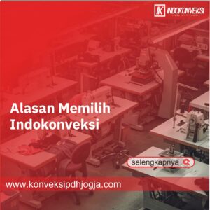 Alasan Memilih Indokonveksi