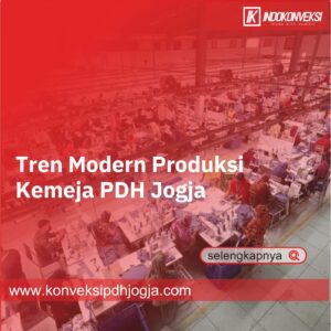 Tren Modern Produksi Kemeja PDH Jogja